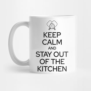 Keep Calm and Stay out of the Kitchen for pickleball player Mug